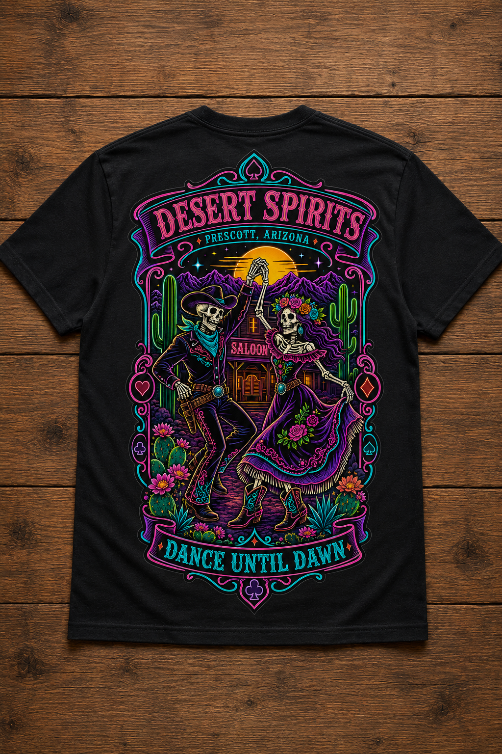 Desert Spirits Prescott Dance Until Dawn T-Shirt